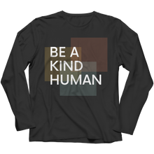 Load image into Gallery viewer, Be a kind human

