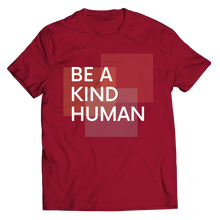 Load image into Gallery viewer, Be a kind human
