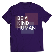 Load image into Gallery viewer, Be a kind human
