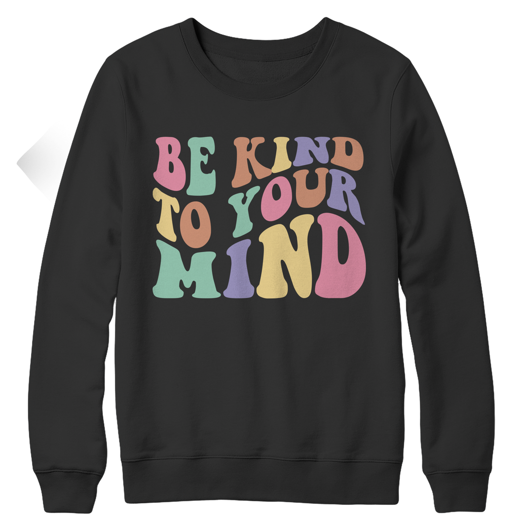 Be Kind To Your Mind