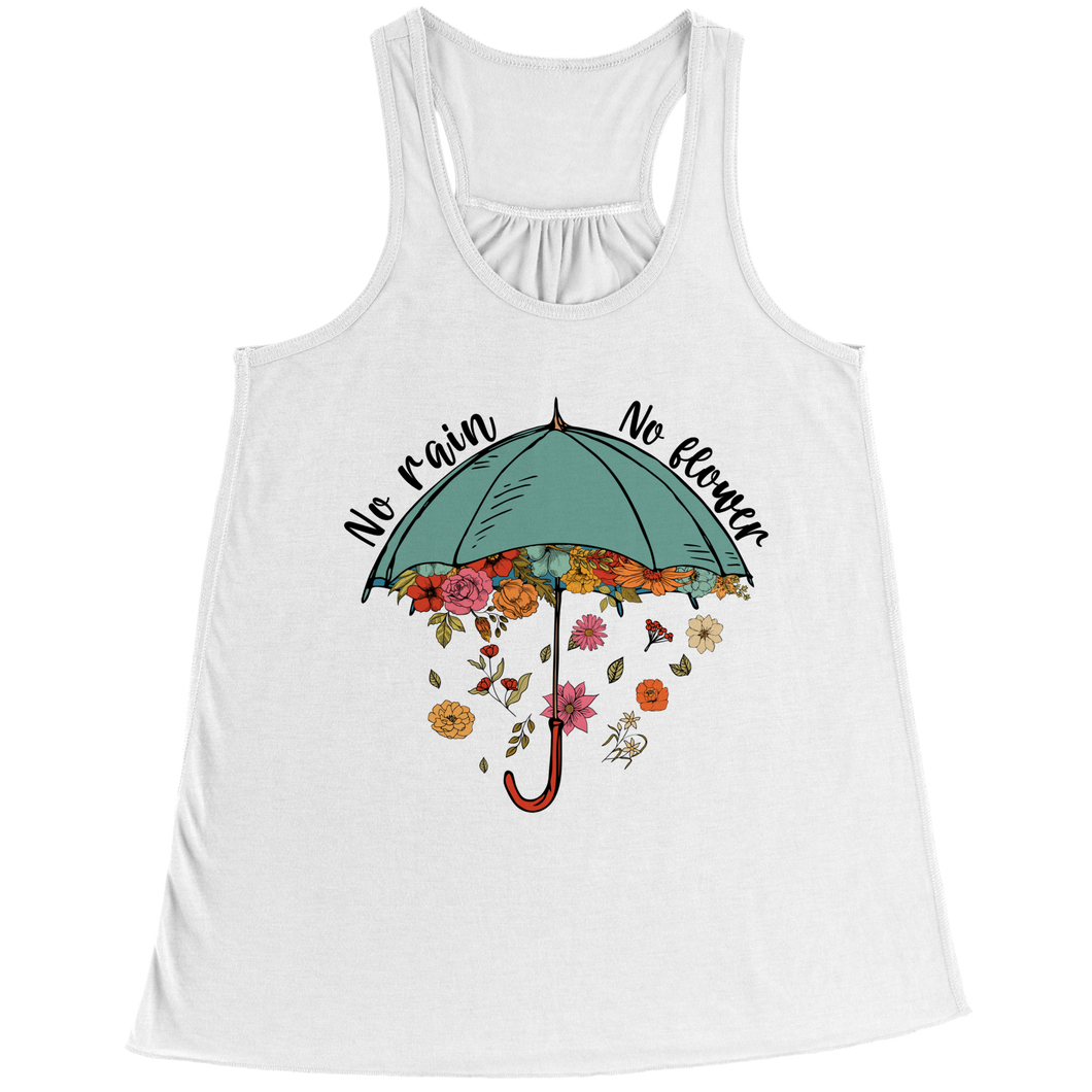 No rain no flower