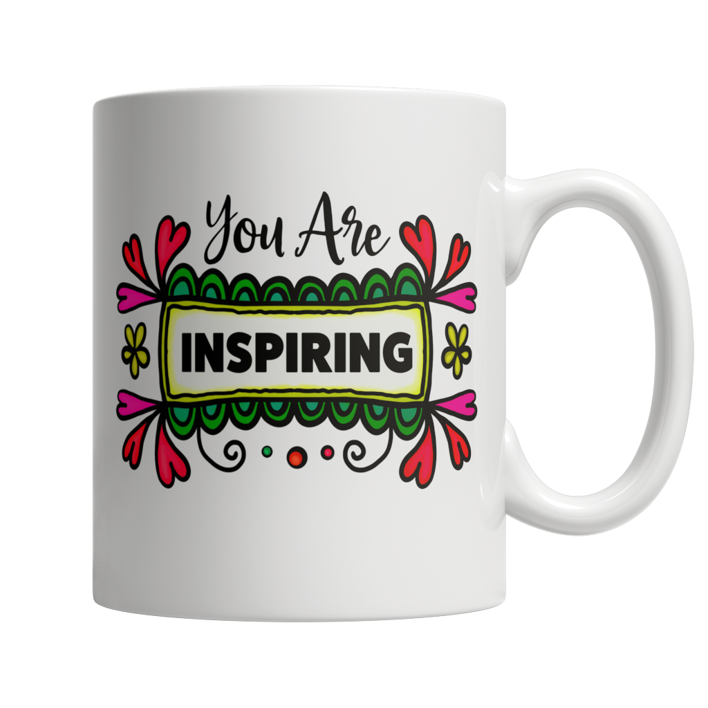 You are Inspiring