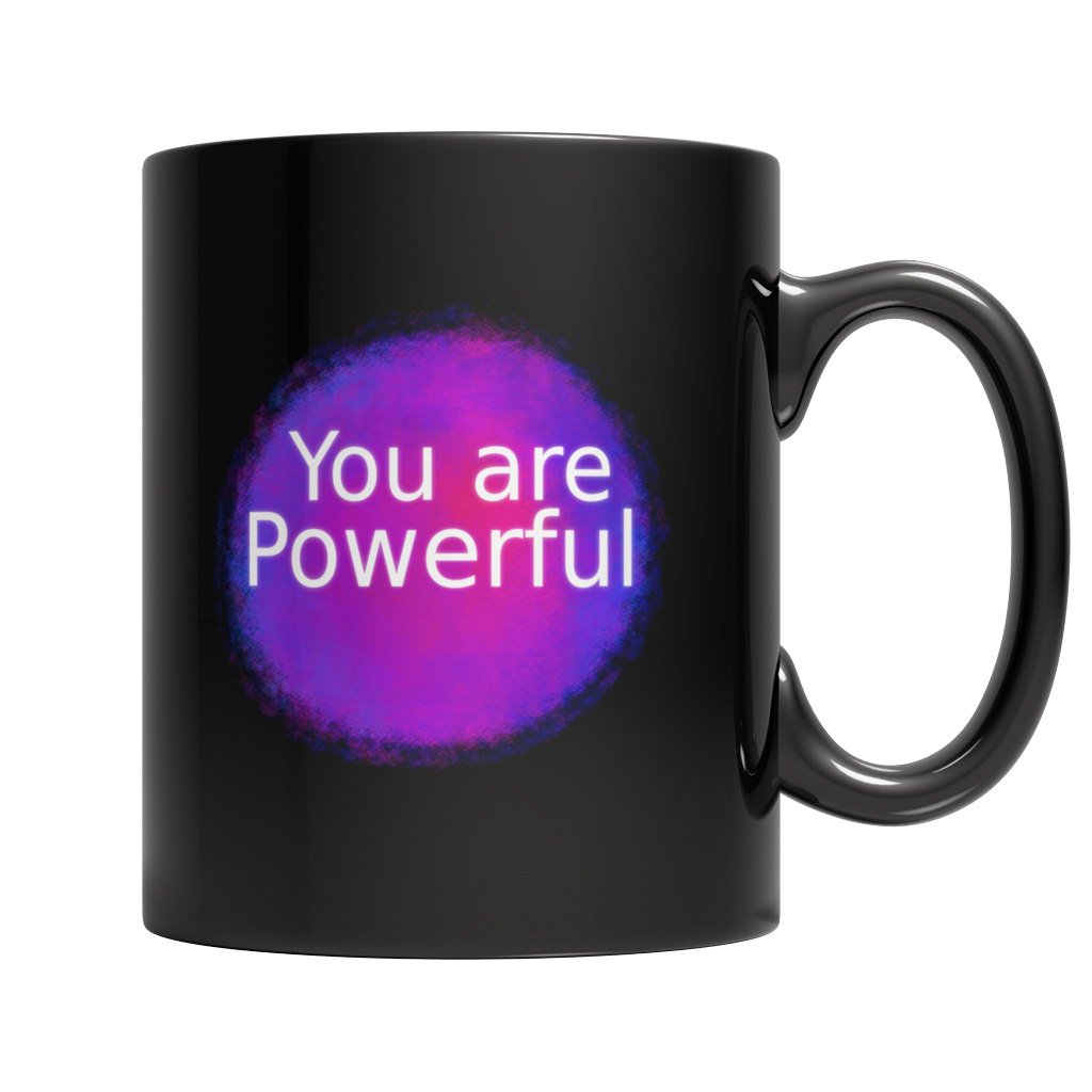 You Are Powerful