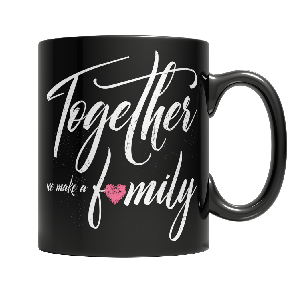 Together we make a Family