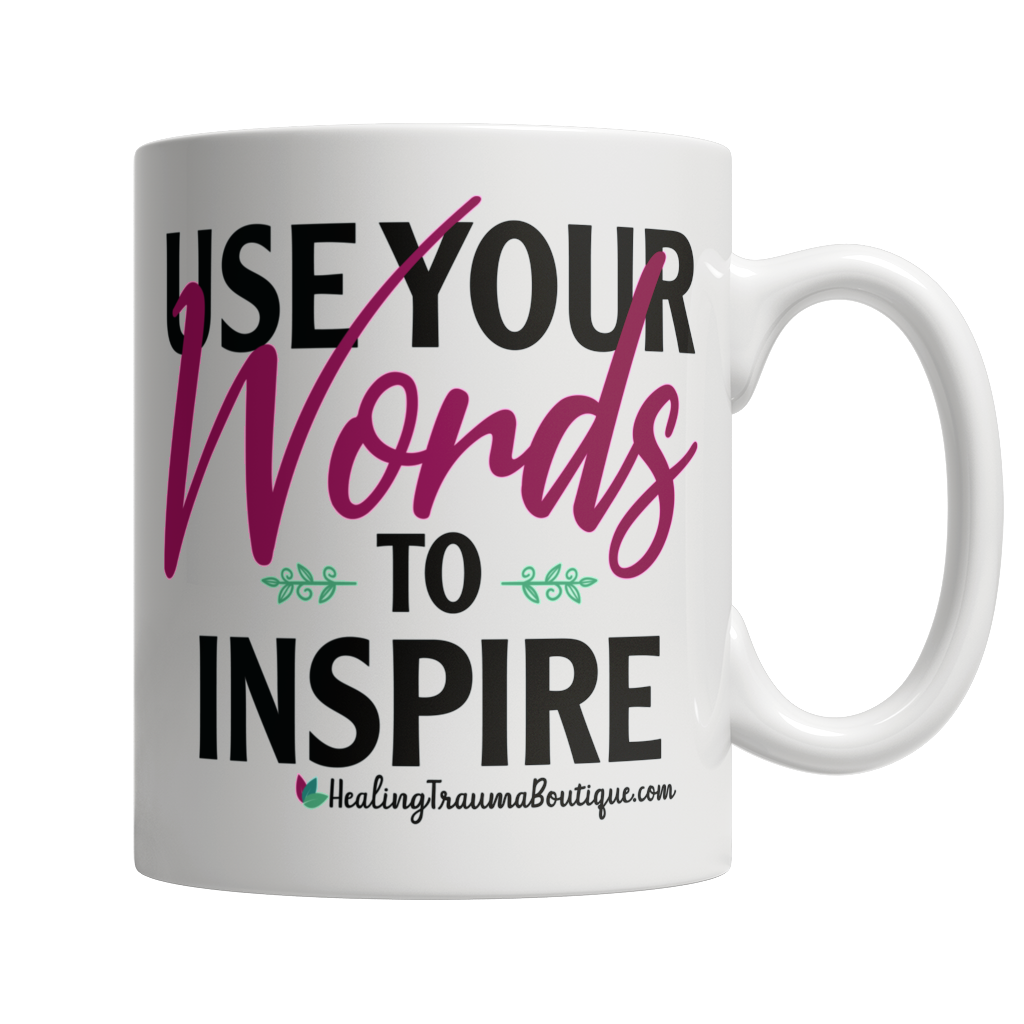 Use Your Words to Inspire - Heal Thrive Dream Boutique