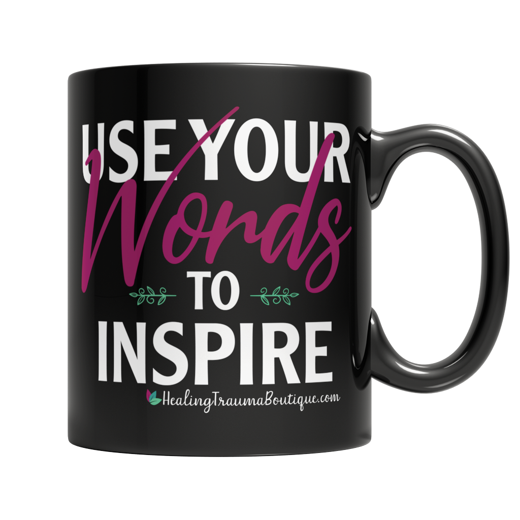 Use Your Words to Inspire - Heal Thrive Dream Boutique