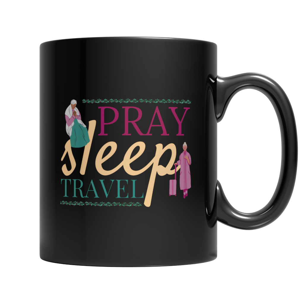 Pray Sleep Travel