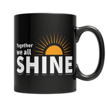 Load image into Gallery viewer, Together We All Shine
