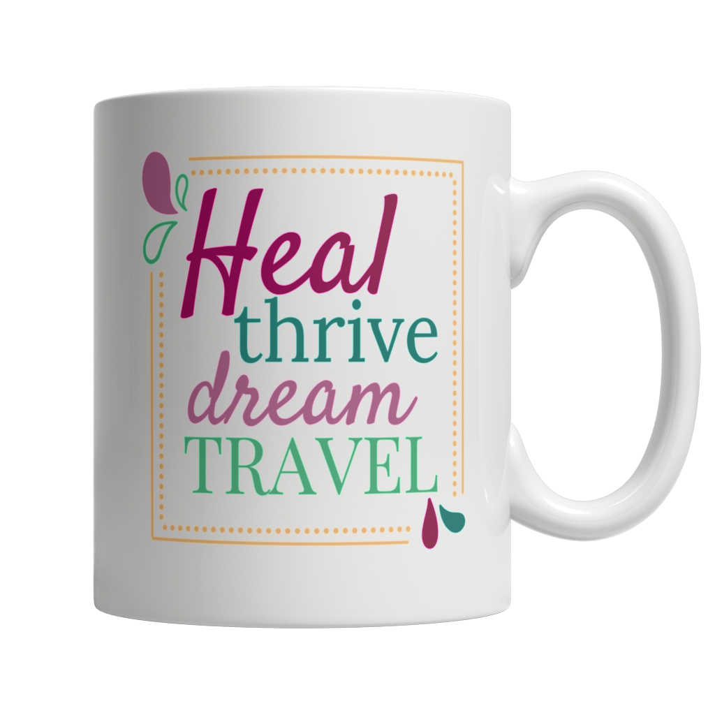 Heal Thrive Dream Travel