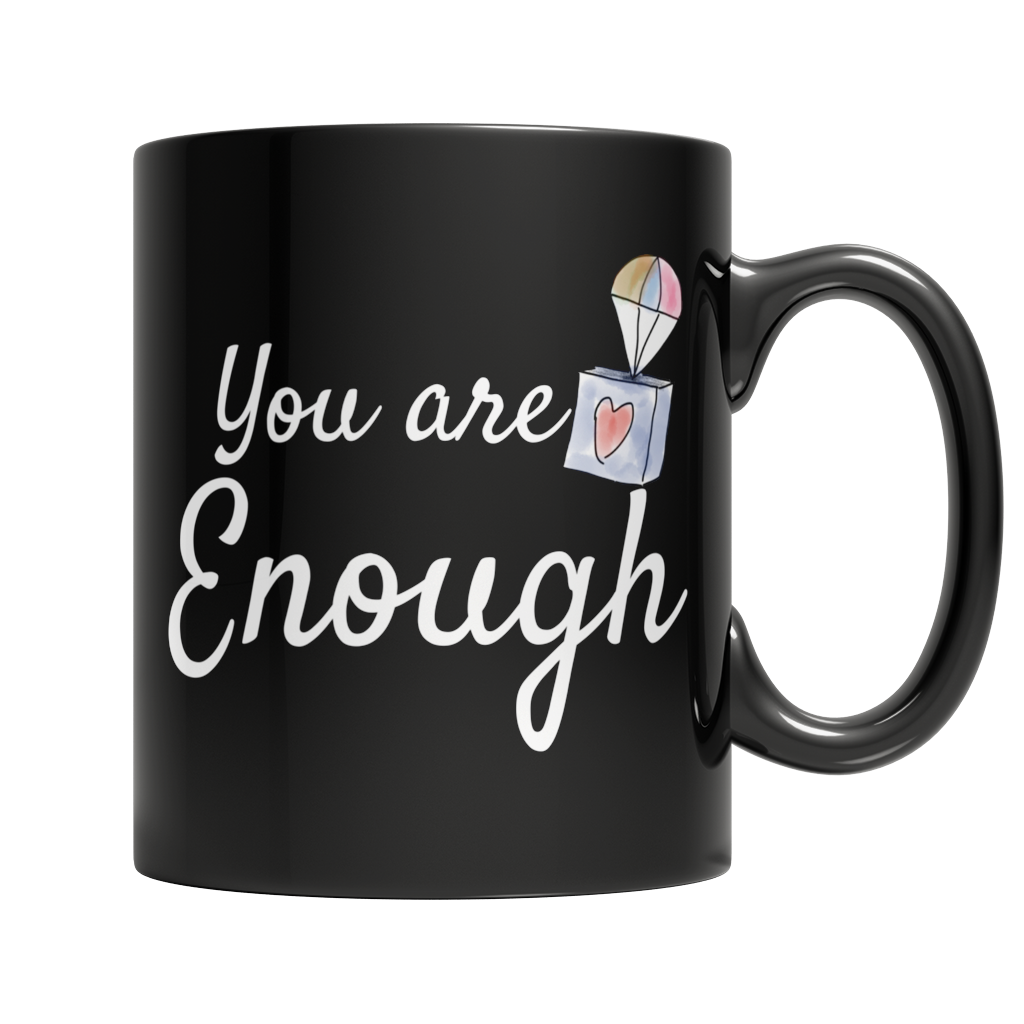 You are Enough